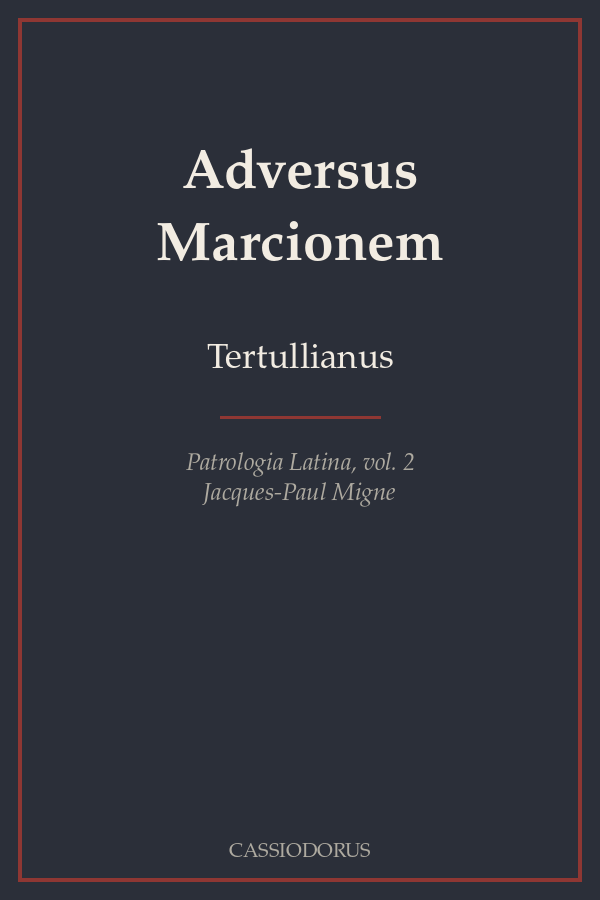 Adversus Marcionem cover