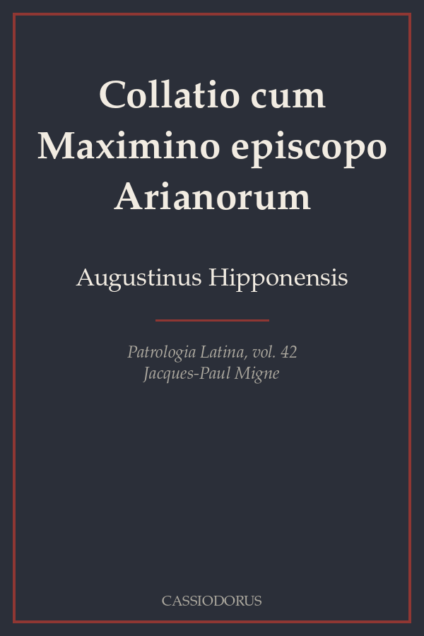 Collatio cum Maximino episcopo Arianorum cover