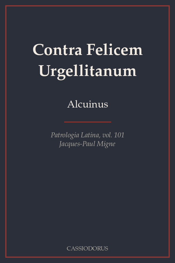 Contra Felicem Urgellitanum cover