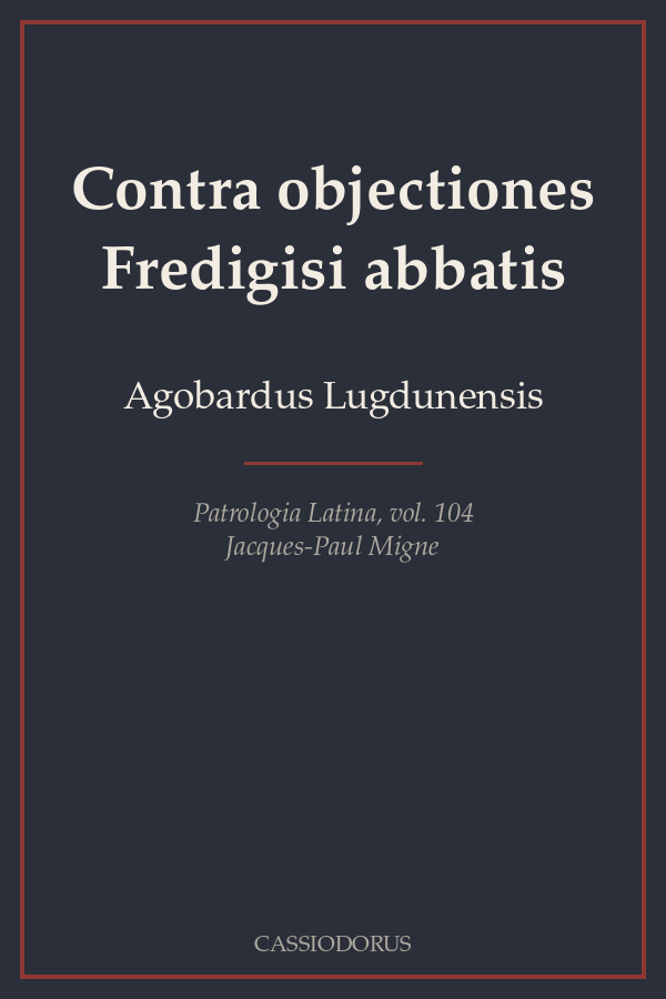 Contra objectiones Fredigisi abbatis cover