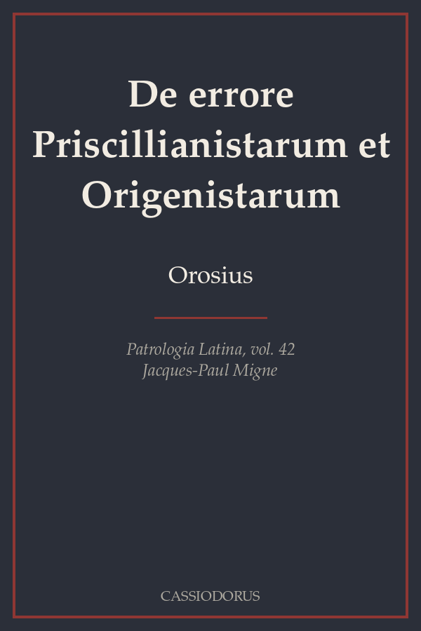 De errore Priscillianistarum et Origenistarum cover