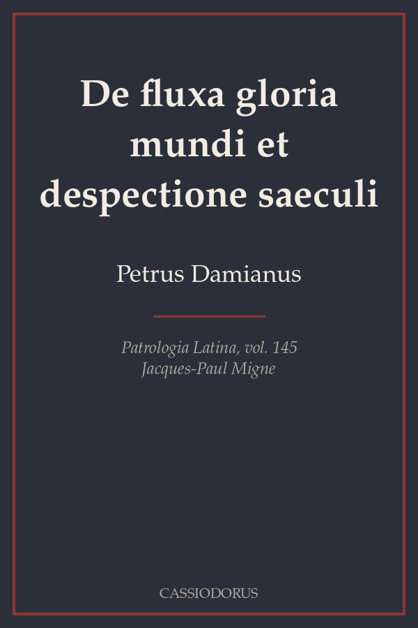 De fluxa gloria mundi et despectione saeculi cover