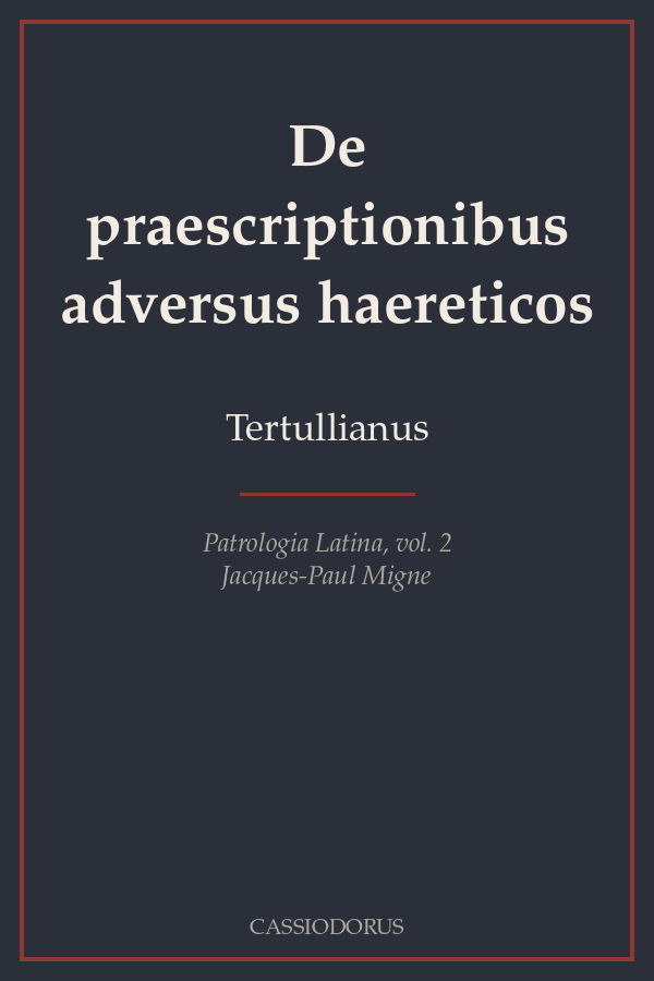 De praescriptionibus adversus haereticos cover