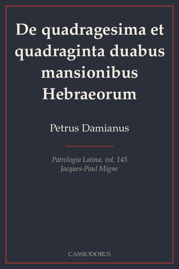 De quadragesima et quadraginta duabus mansionibus Hebraeorum cover
