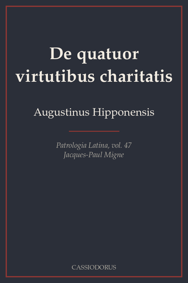 De quatuor virtutibus charitatis cover