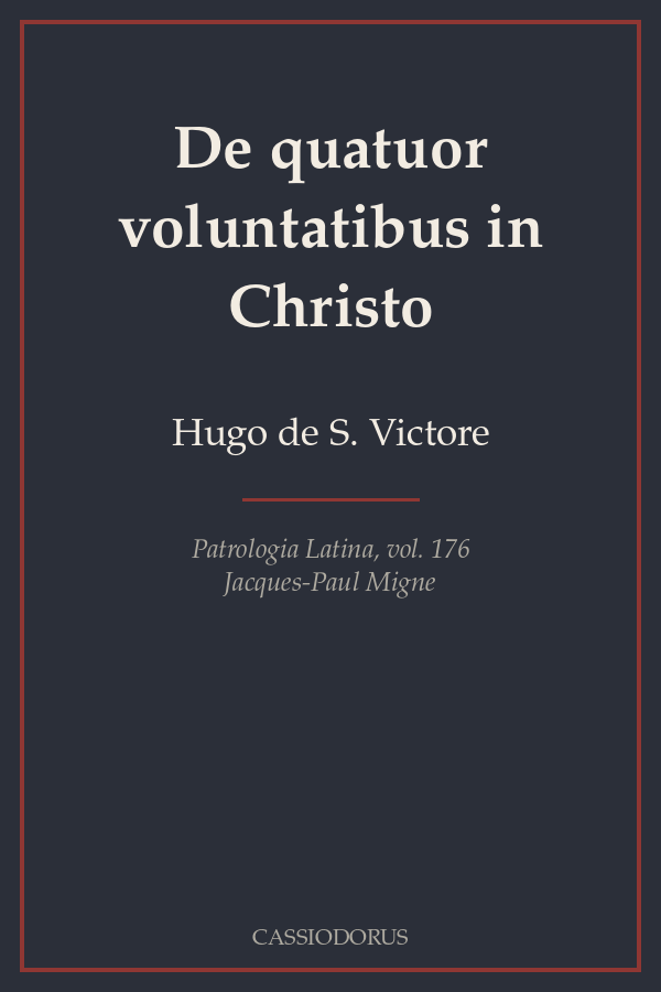 De quatuor voluntatibus in Christo cover
