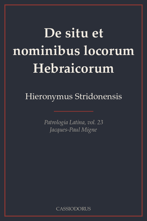 De situ et nominibus locorum Hebraicorum cover
