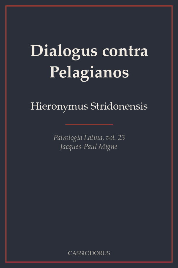 Dialogus contra Pelagianos cover