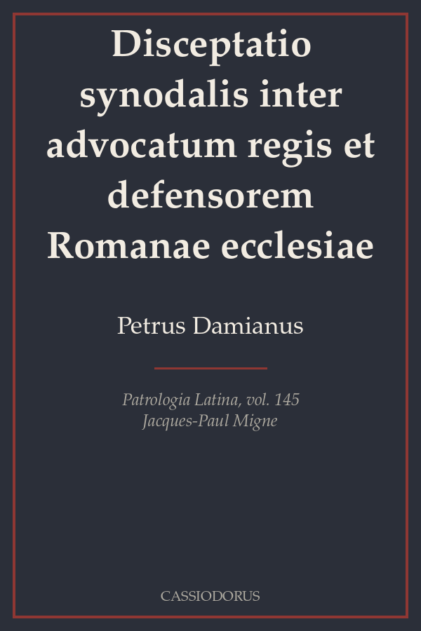 Disceptatio synodalis inter advocatum regis et defensorem Romanae ecclesiae cover