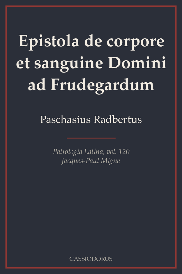 Epistola de corpore et sanguine Domini ad Frudegardum cover