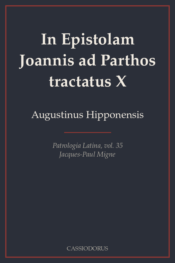 In Epistolam Joannis ad Parthos tractatus X cover