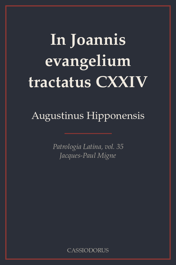 In Joannis evangelium tractatus CXXIV cover