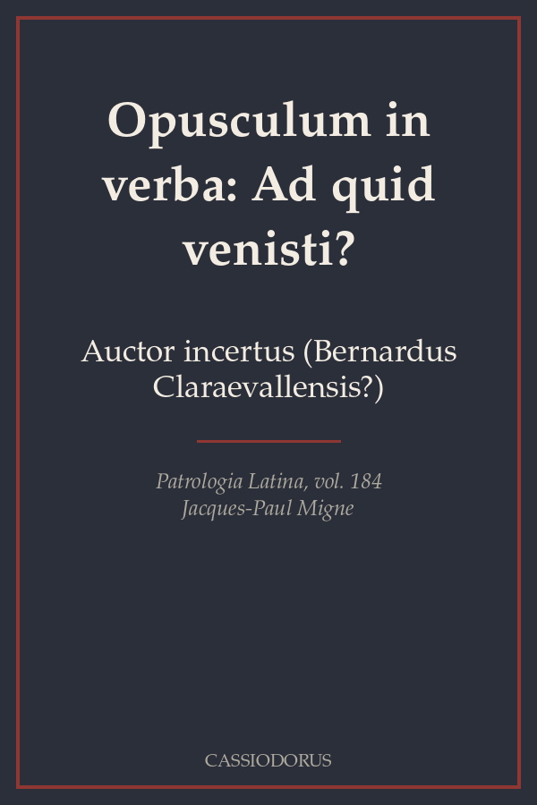 Opusculum in verba: Ad quid venisti? cover